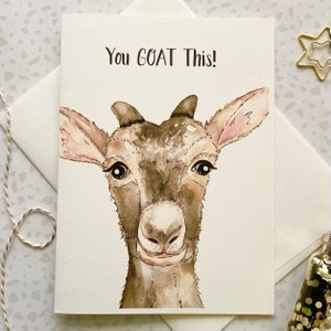 Goat Card. Goat Pun. Baby Goat. You Got This Card. Inspirational Card. Blank Card. Single Card. Encouragement Card. Goat Lover. Goat gift image 1