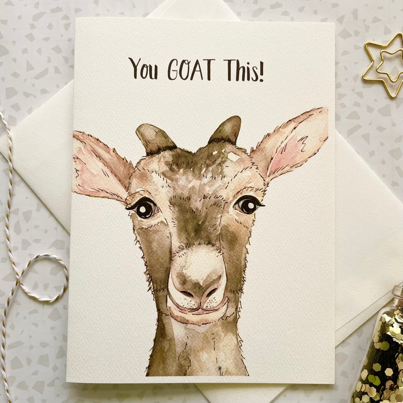 Goat Card. Goat Pun. Baby Goat. You Got This Card. Inspirational Card. Blank Card. Single Card. Encouragement Card. Goat Lover. Goat gift image 1