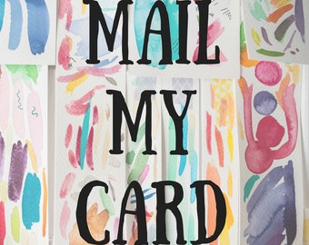 Send my card. Mail my card. Handwritten Note. Personal Note. Add on. Mother's Day Card. Direct mail. Mail to Recipient. Personalized Card.