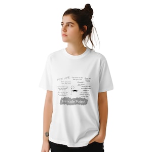Funny Hercule Poirot Quotes T-Shirt - Soft Cotton for Agatha Christie Fans - Unique Gift Idea