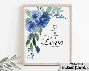 1 Corinthians 13:13 Wall Art, But The Greatest Of These Is Love, Watercolor Printable, Christian Printable, Instant Download, 5x7, 8x10