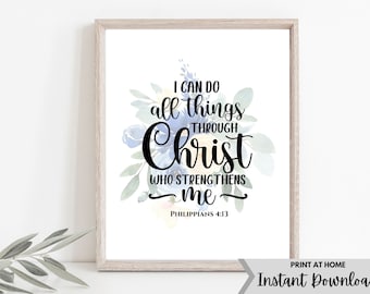 I Can Do All Things Through Christ Philippians 4:13, Printable Bible Verse, Watercolor Scripture, Instant Download, 5x7, 8x10