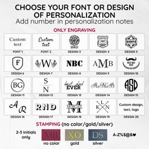 May include: A chart showing different font and design options for personalization. The options include custom text, initials, and various logos. The chart is divided into two sections: "Only Engraving" and "Stamping (no color/gold/silver)".