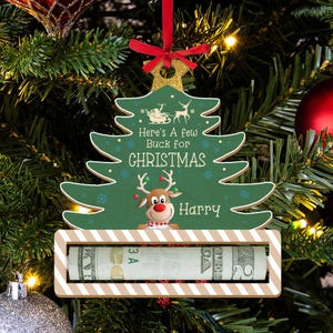 Custom Cute Money Holder Christmas Ornament 2024, Here’s A Few Bucks for Christmas, Reindeer Money Holder, Bucks for Xmas, Gift for kids