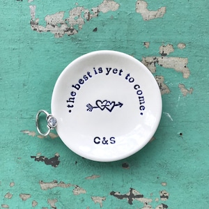 Handmade Personalized Ring Dish Best is Yet to Come, Engagement Ring Dish, Bride  Groom Ring Dish, Wedding Ring Dish with Initials