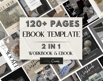 May include: A digital product mockup featuring a black and white ebook template with the text "120+ PAGES EBOOK TEMPLATE 2 IN 1 WORKBOOK & EBOOK MADE IN Canva". The template is designed for use with the Canva platform.