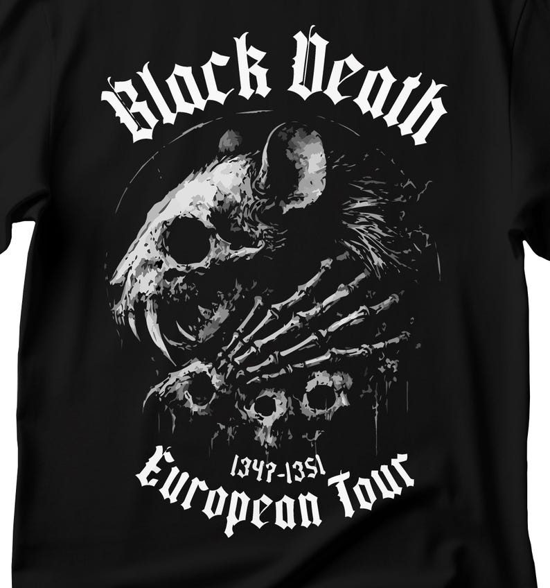 May include: Black t-shirt with a white graphic of a skull and skeletal hand. The text reads "Black Death" above and "European Tour 1347-1351" below. The design is gothic in style.