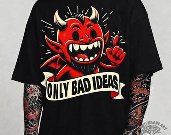 Camiseta divertida de dibujos animados del diablo: Solo malas ideas