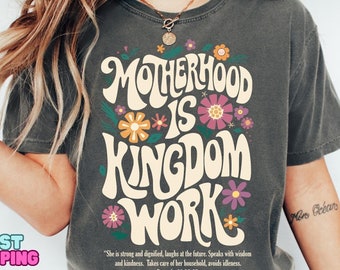 Comfort Colors® Motherhood is Kingdom Work Shirt, Retro Mom Shirt, Christian Mother Shirt, Christian Mothers Day Shirt, Bible Shirt