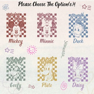 May include: Six colorful Disney character designs on a white background. Each design features a character's face, name, and a checkered pattern. Characters include Mickey Mouse, Minnie Mouse, Donald Duck, Goofy, Pluto, and Daisy Duck. Text at the top reads "Please Choose The Option(s)!"