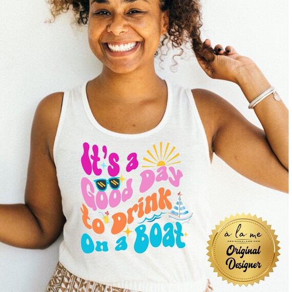 PNG Digital Download - Good Day to Drink on a Boat - Summer - Party - for Sublimation & DtF Transfers