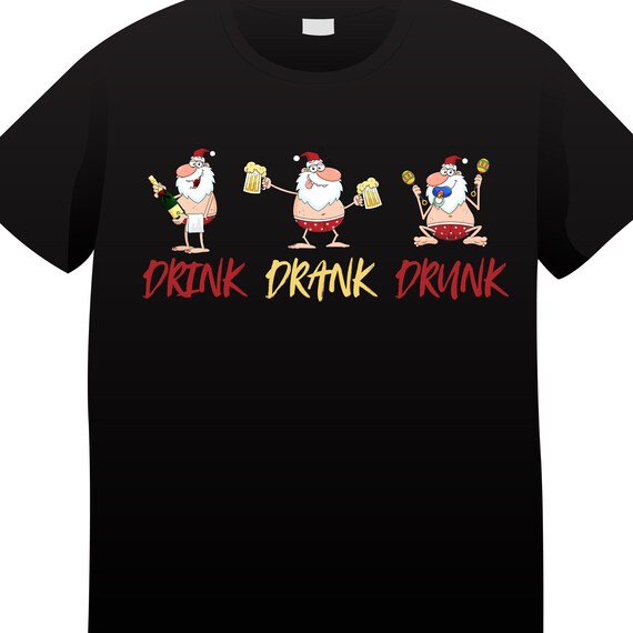 PNG Digital Download - Christmas Santa Drink Drank Drunk- for Sublimation & DtF Transfers
