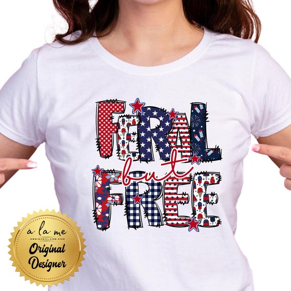 PNG 4th of July Feral but Free Red White Blue Doodle Retro - Digital Download for Transfers