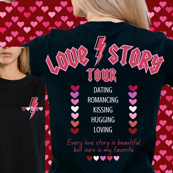 SHIRT Sweatshirt Hoodies Valentine's Love Story Tour