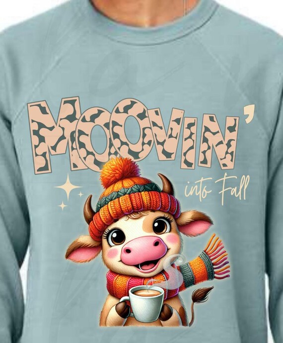 PNG Digital Download -Moovin' into Fall Cute Highland Cow Design - for Sublimation or DTF Transfers