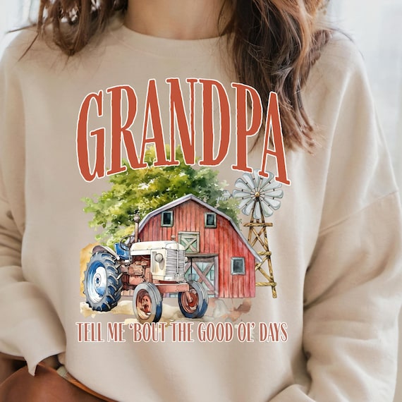 Short or Long Sleeve tSHIRT Sweatshirt Hoodies Country Music Song Judds Grandpa