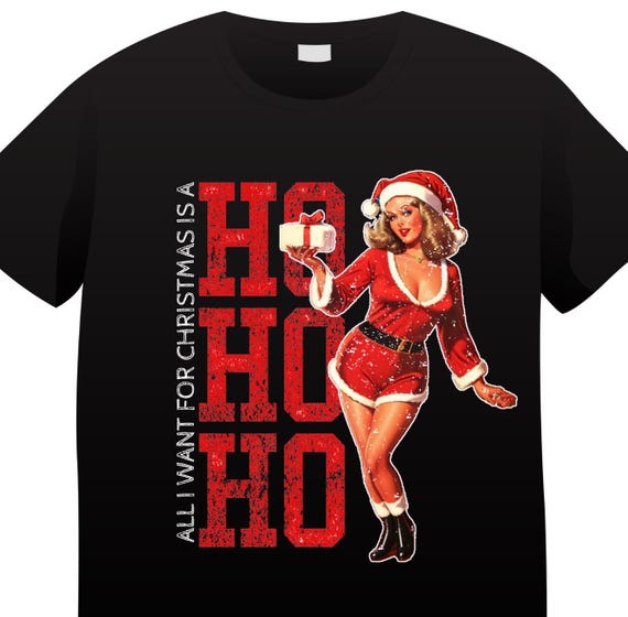 PNG Digital Download- All I want for Christmas is a Ho Ho Ho for DtF Transfers