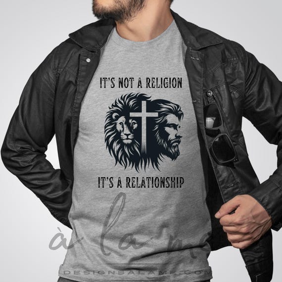 TSHIRT - It's Not a Religion, It's a Relationship - Lion Jesus
