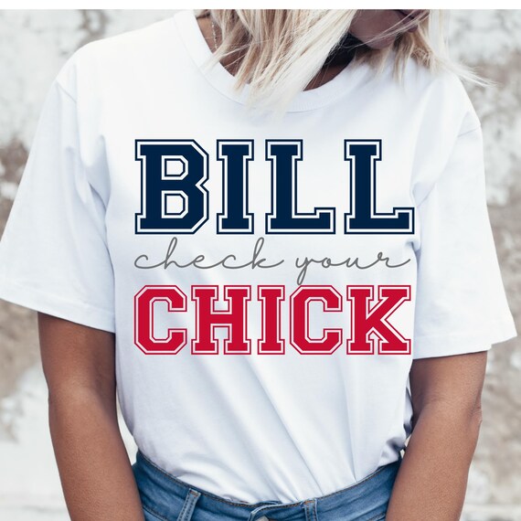 PNG Digital Download - Bill Check Your Chick - Football - Patriot - Coach