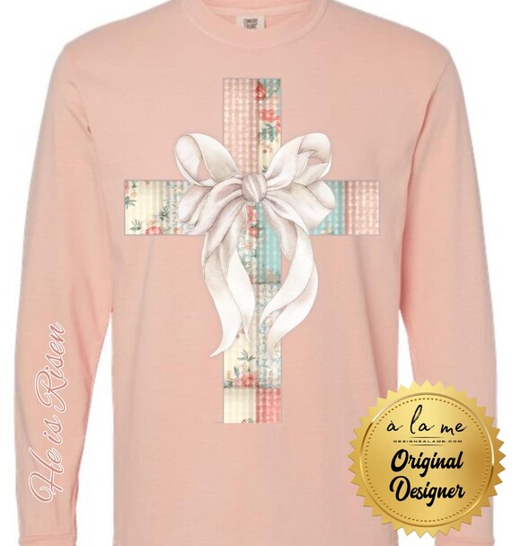 APPAREL  Easter Cross He is Risen Bow Coquette - Sweatshirt, Long Sleeve Tshirt