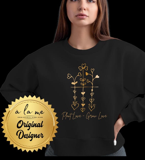 SHIRT Sweatshirt Hoodies Valentine Planted Hearts Roots