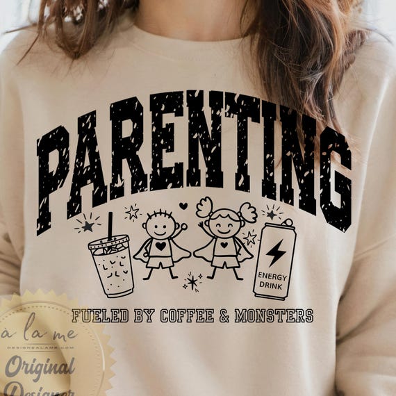 DTF Transfers - Parenting Fueled by Coffee & Monsters Funny Mom Dad design - Humor