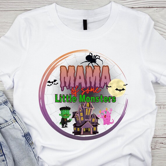 DTF Transfers - MAMA of some Little Monsters