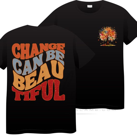 PNG Digital Download -FALL CHaNGE is Beautiful for Transfers DTF/Sub