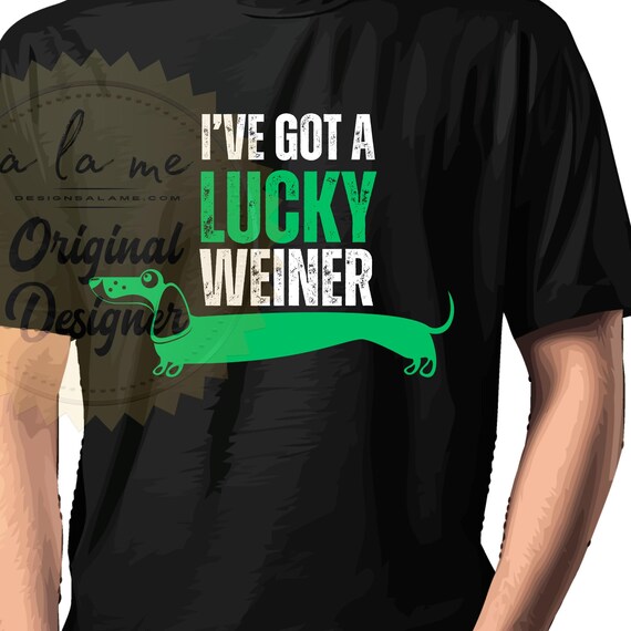 DTF Transfers Ready to Press (RTP) St Patrick's Day Design I've Got a Lucky Weiner Dachshund