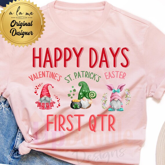 Shirt Sweatshirt Hoodie -  3-in-1 Holiday Design for Valentine's Day St. Patrick's Day & Easter