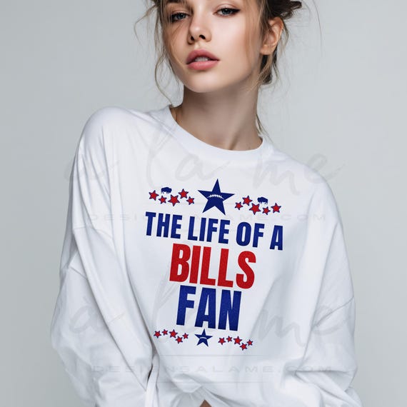 SHIRT Sweatshirt Hoodies BUFFALO Football The Life of a Bills Fan