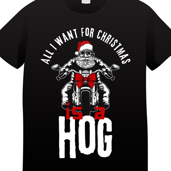 DTF Transfers - All I Want for Christmas is a HOG