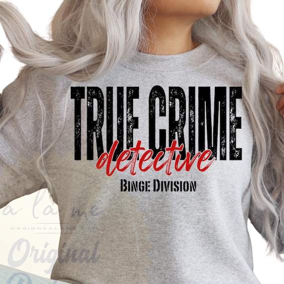DTF Transfers Ready to Press (RTP) True Crime Detective Binge Division