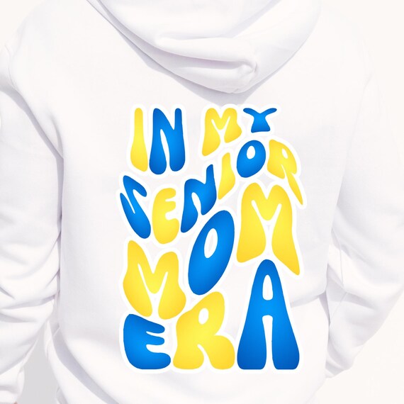 PNG Digital Download - In My Senior Mom Era - for DTF Transfers - Blue Yellow