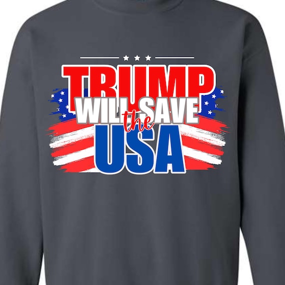PNG Trump Will Save the USA -  Digital Download for Transfers