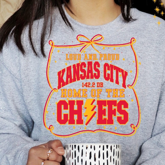 Shirts Crewnecks Hoodies - Kansas City KC Coquette Loud & Proud Home of the Football Team