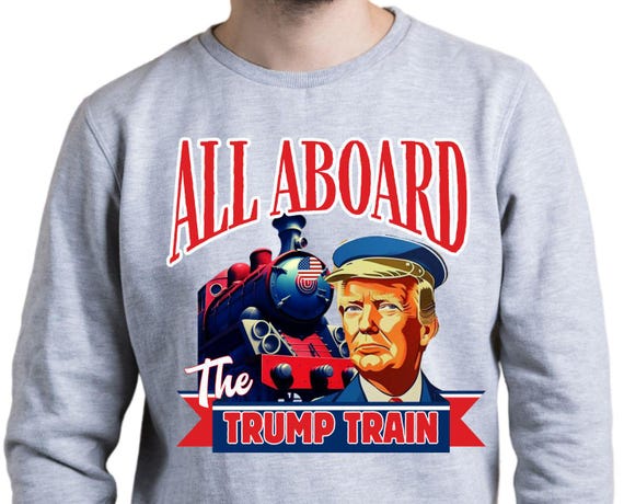 PNG Trump Train All Board -  Digital Download for Transfers