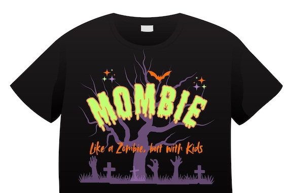 DTF Transfers RTP MOMBIE - Like a Zombie, but with kids