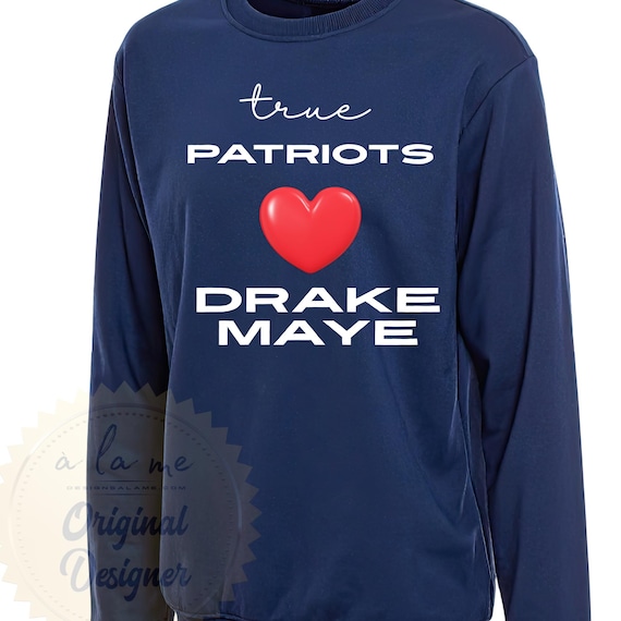 SHIRT Sweatshirt Hoodies New England Football Love Quarterback DRAKE Maye