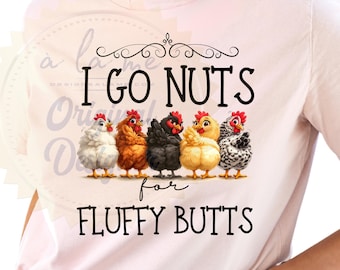 Descarga digital PNG - Me encantan los traseros esponjosos - Humor de pollo