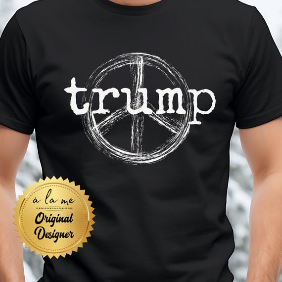 SHIRT Sweatshirt Hoodies Trump Peace Simple Design