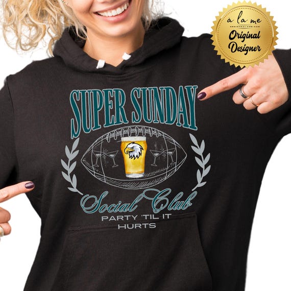 APPAREL Philladelphia PA Super Sunday Social Club Party Til It Hurts Eagle