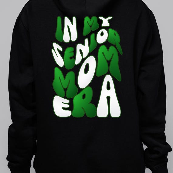 PNG Digital Download - In My Senior Mom Era - for DTF Transfers or Sublimation - Green White
