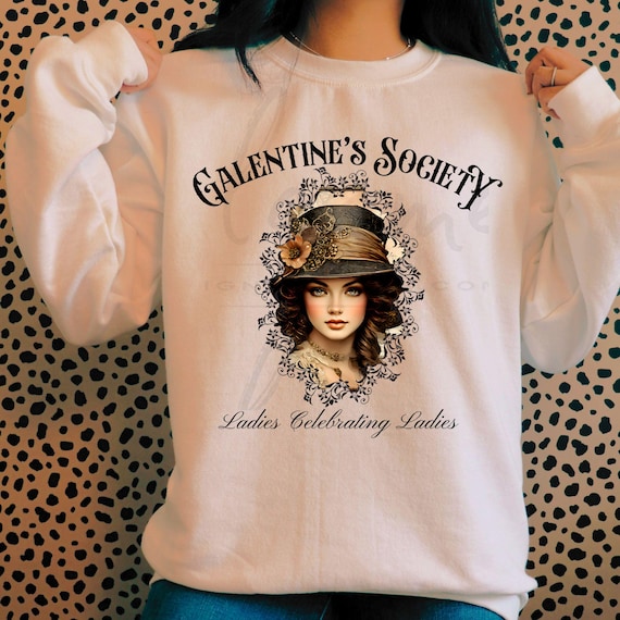 PNG Digital Download- Galentine's Society Ladies Celebrating Ladies - Valentine's Day-for DtF Transfers