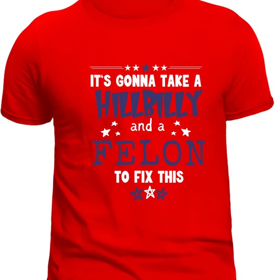 DTF It's Gonna Take a HILLBILLY & a FELON - Transfers