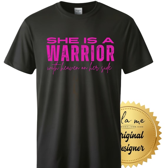 APPAREL tSHIRT Sweatshirt Hoodies She is a Warrior with Heaven on her side - Breast Cancer Faith Kirk