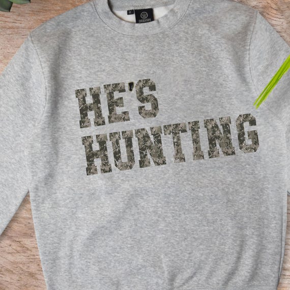 Your Choice of Tshirt Sweatshirt Hoodie - He's Hunting Camo Distressed Varsity Print