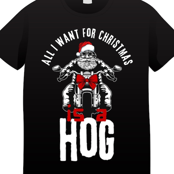 APPAREL tSHIRT Sweatshirt Hoodies - All I Want For CHRISTMAS is a HOG