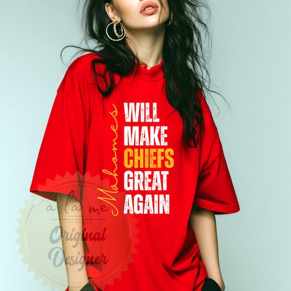 DTF RTP - Ready to Press Transfers - Mahomes Make Chiefs Great Again