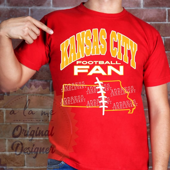 Shirt Sweatshirt Hoodie - KC Kansas City Football Fan Address Irrelevant Missouri Kansas